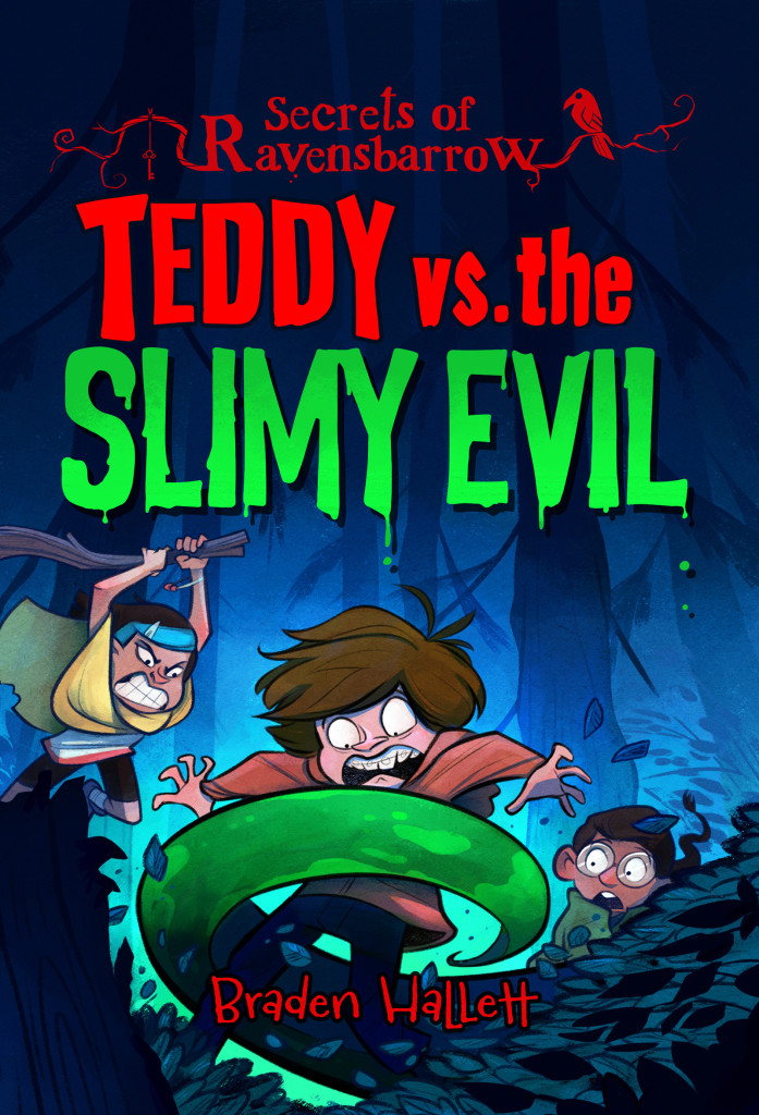 Teddy vs. the Slimy Evil by Braden Hallett, Boy stuck in a tentacle, monsters, fantasy, spooky