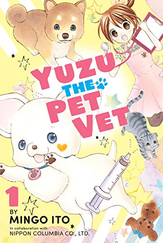 Yuzu the Pet Vet, Vol. 1 by Mingo Ito, Girl and animals, cute, manga